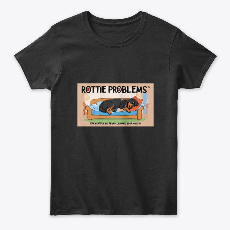 "Rottie Problems" Series — Relatable
