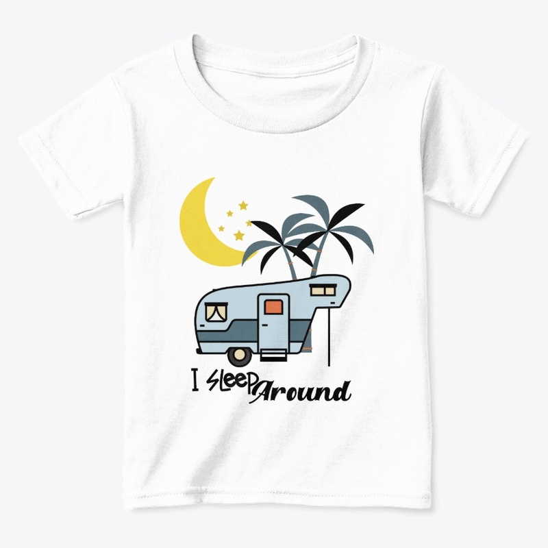 Camping T-Shirts I Sleep Around