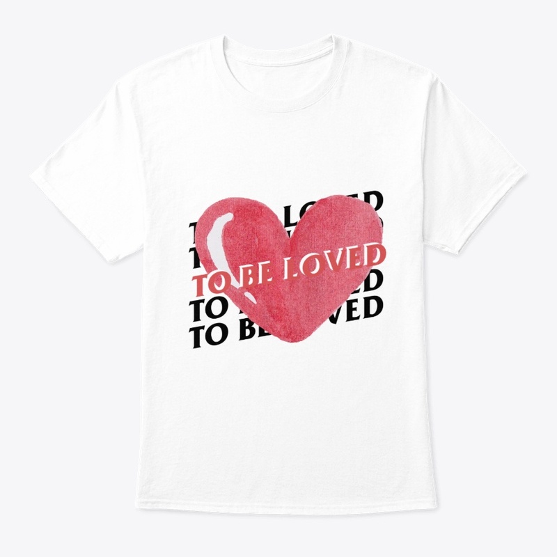To Be Loved 