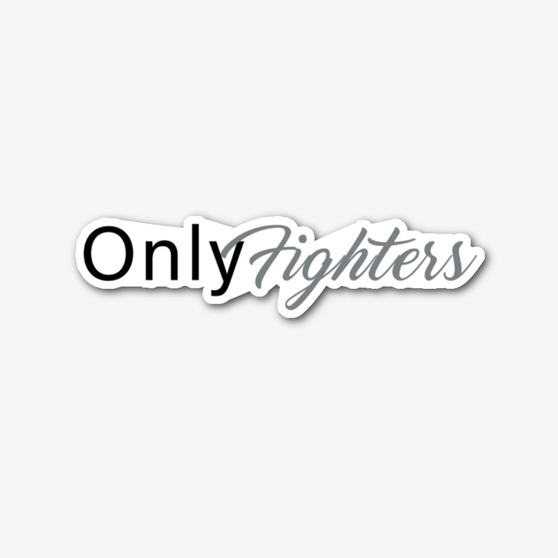 Only Fighters