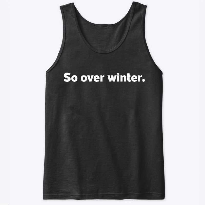 So over winter.