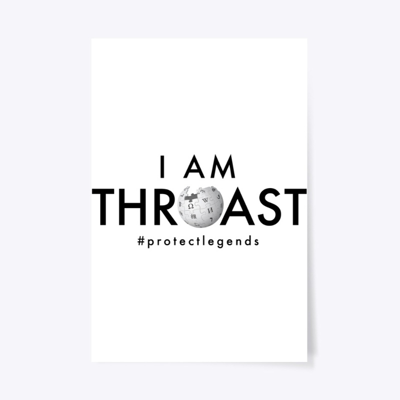 I AM THROAST