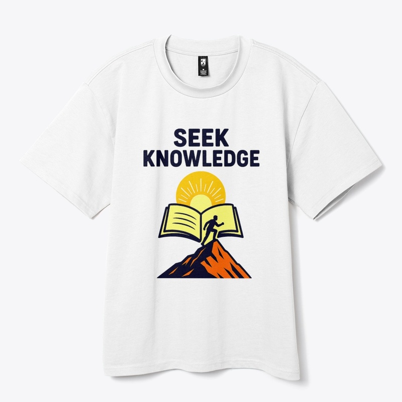 Seek Knowledge – Climb Higher