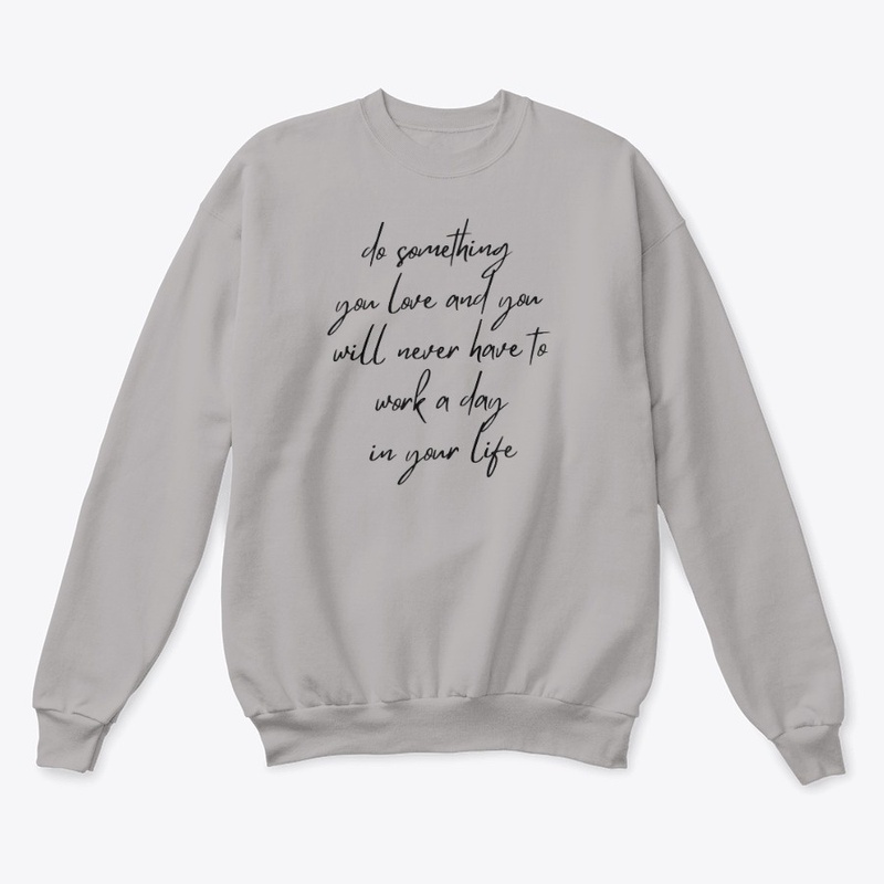 Do Something You Love