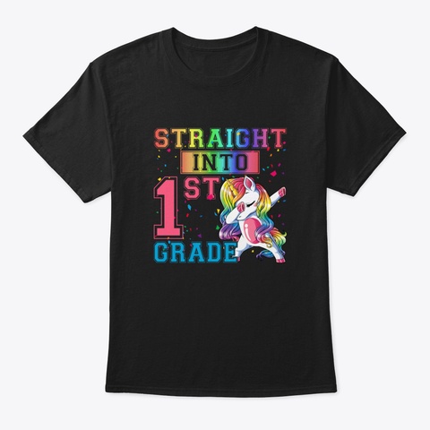 Straight Into 1 St Grade Unicorn Dabbing  Black T-Shirt Front