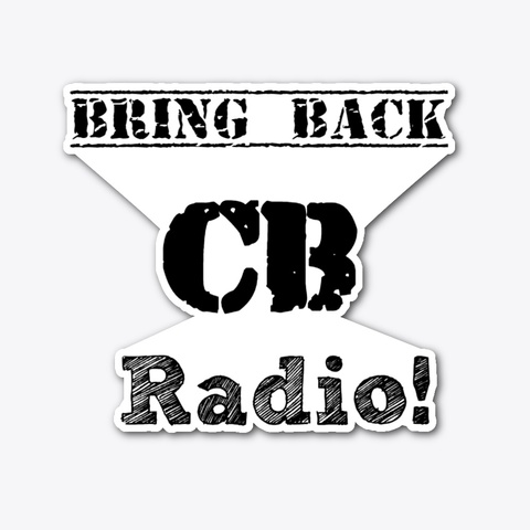 Bring Back Cb Radio! Standard Camiseta Front