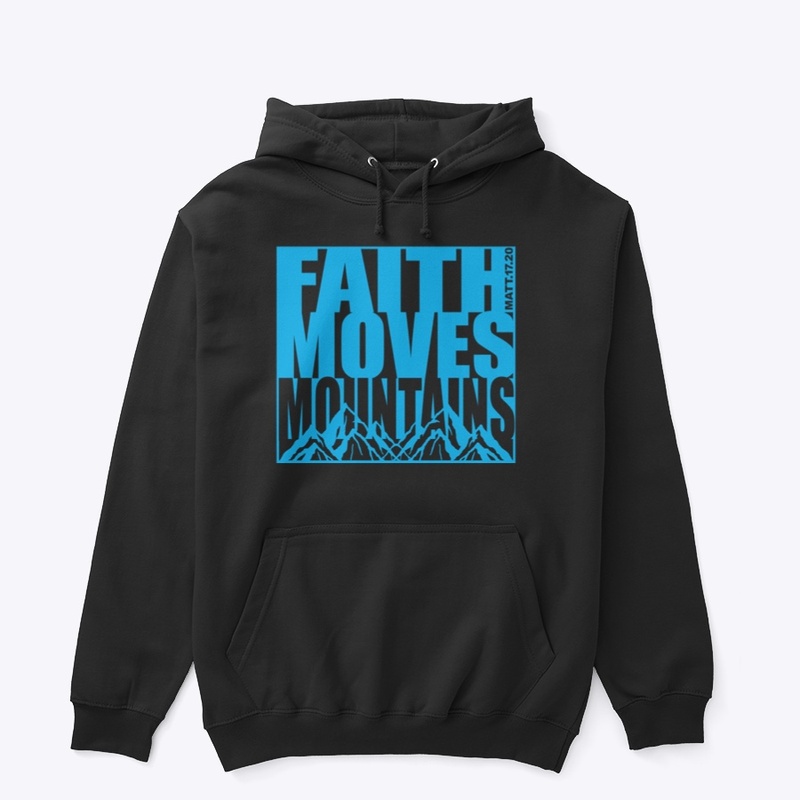 FAITH MOVES MOUNTAINS