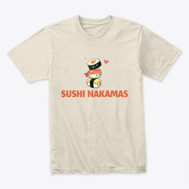 Sushi Nakamas! 