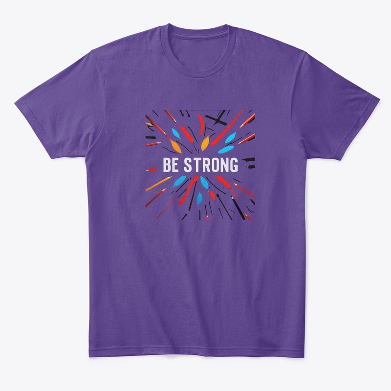 "Be Strong: Bold Colors Tee"