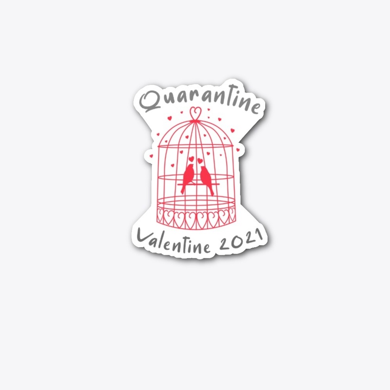 Quarantine Valentine 2021