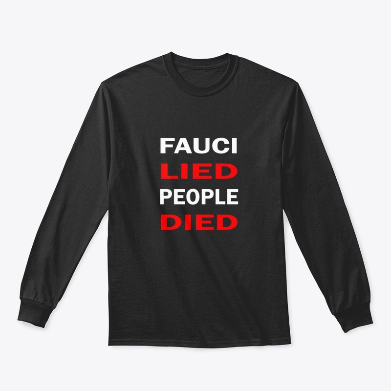 Fauci Lied People Died