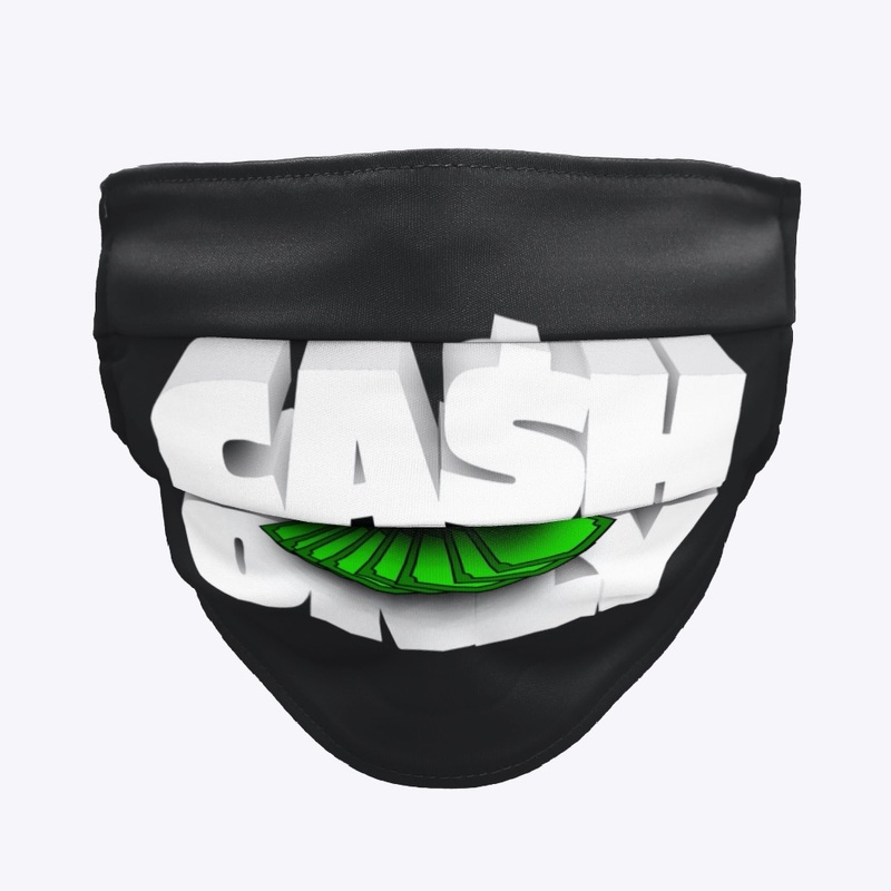Ca$h Only Face Mask