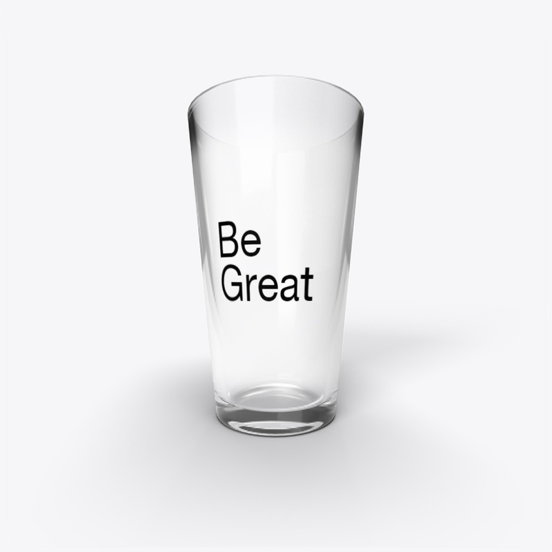 Be great.