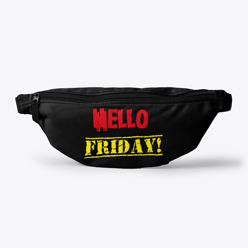 Hello Friday 