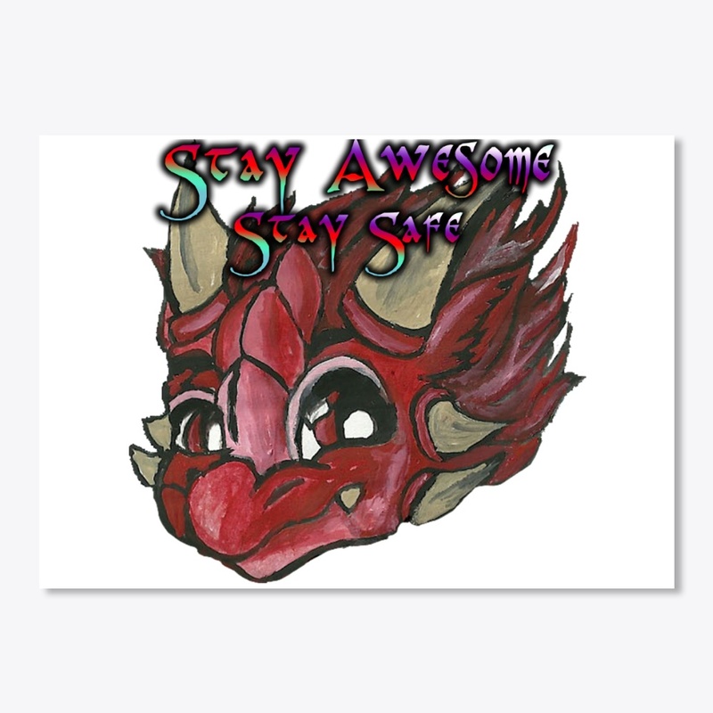 Stay Awesome Stay safe