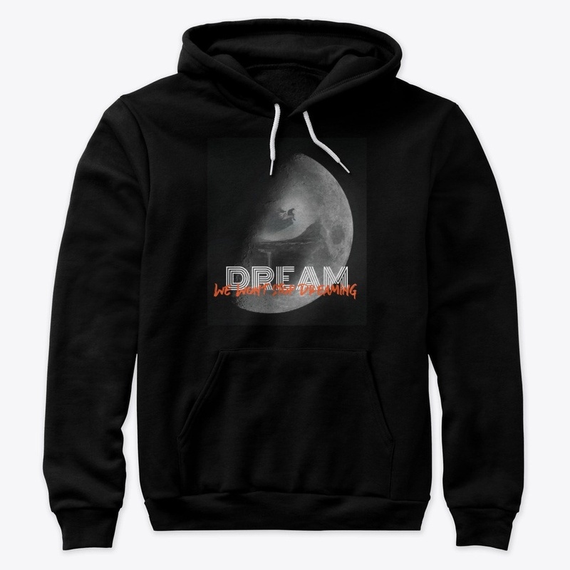 We Wont Stop Dreaming