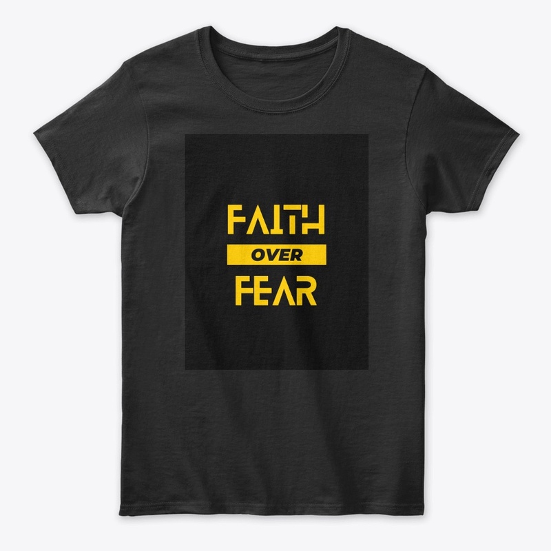 FAITH OVER FEAR