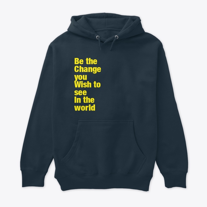 Be the Change