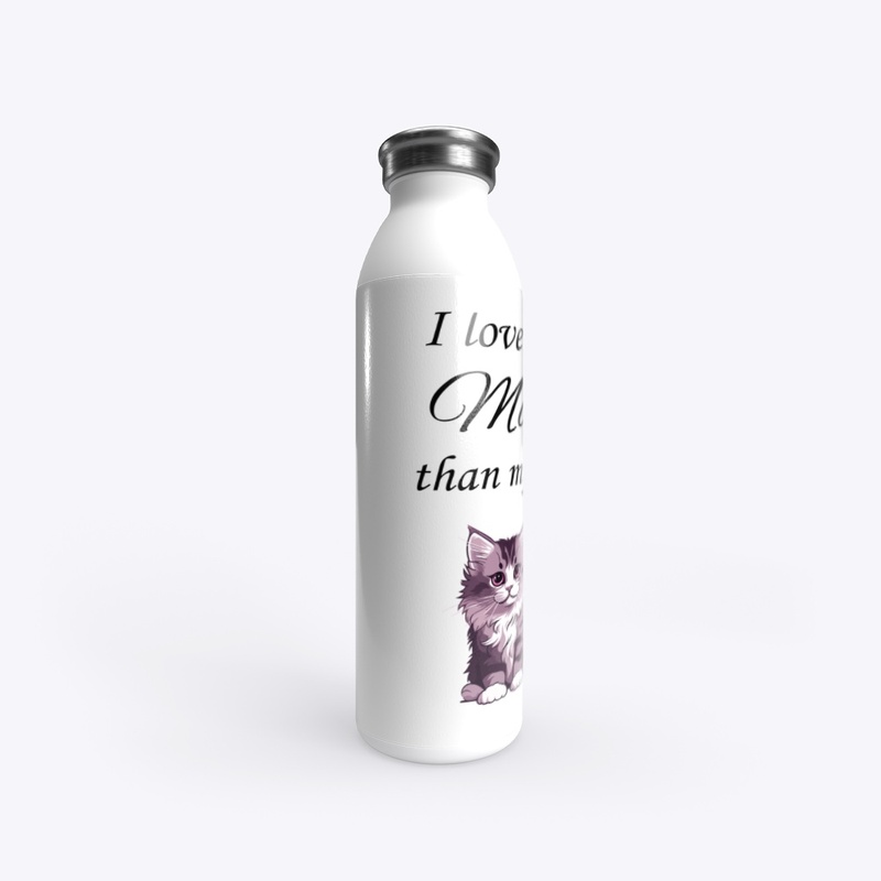 I Love You More Than My Cat