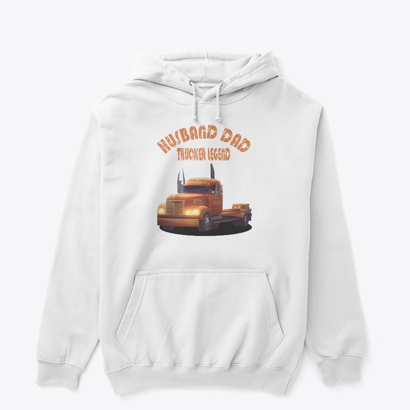 Husband dad trucker legend