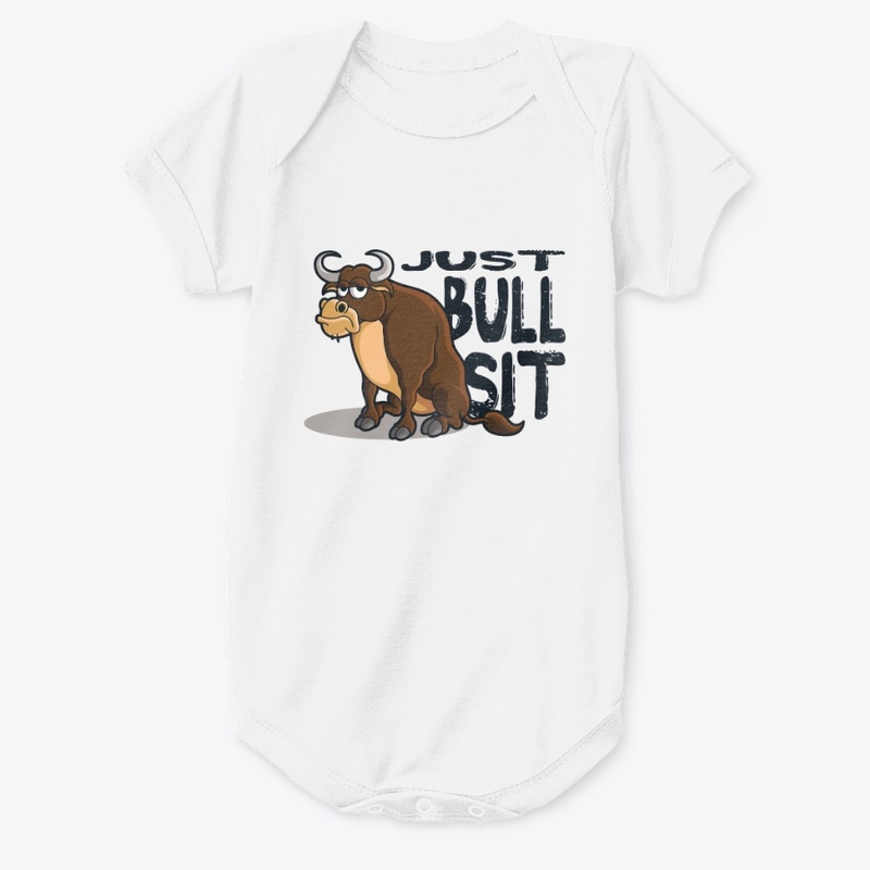 Just Bull Sit (Black Font)