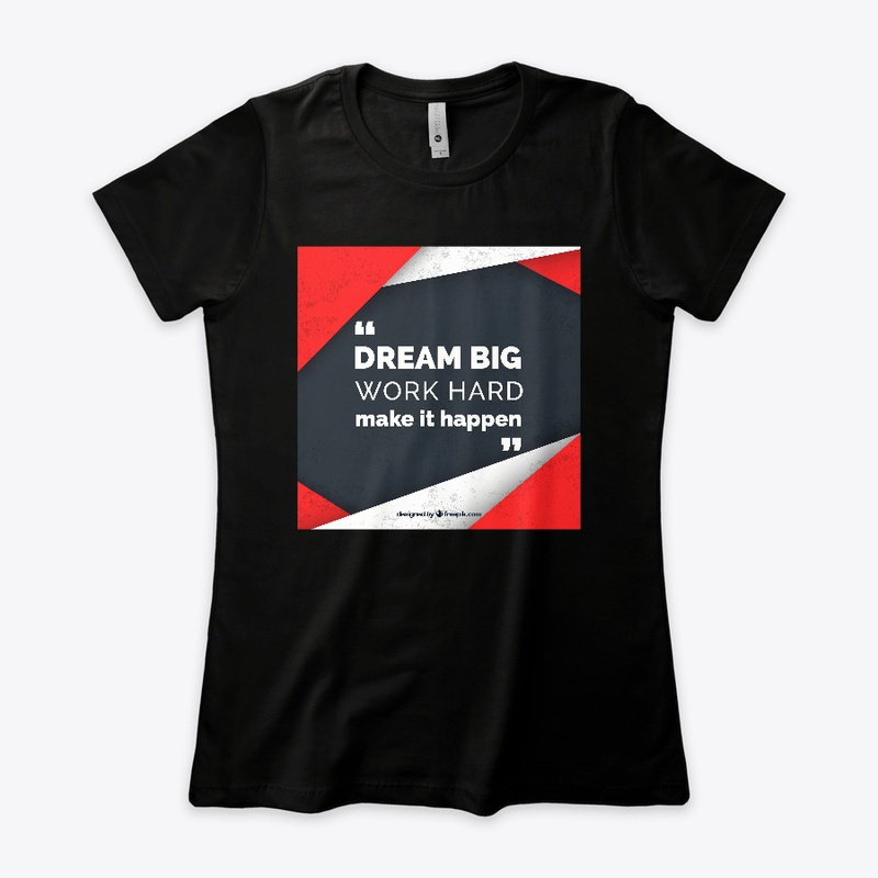 DREAM BIG