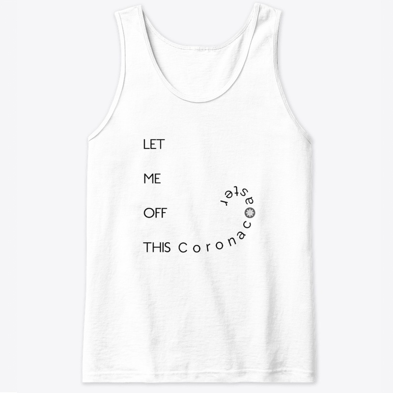Let me off this coronacoaster (light)