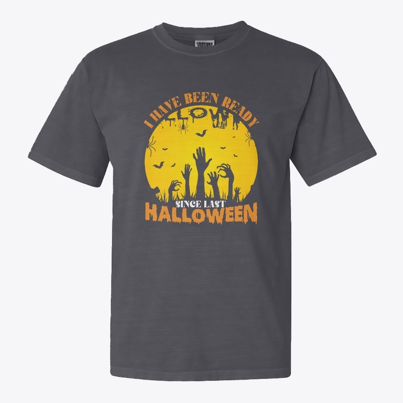 I have been ready  since last Halloween.