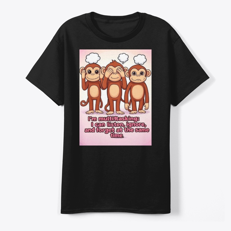 I’m multitasking-T-Shirts,
