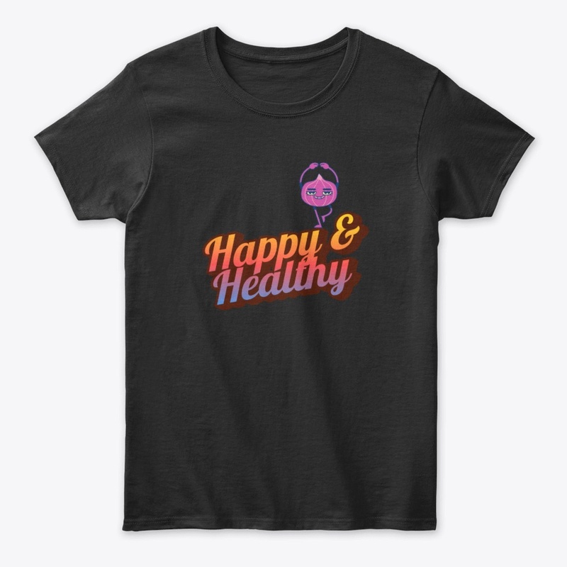 Healthy and Happy – Wellness Vibes Tee
