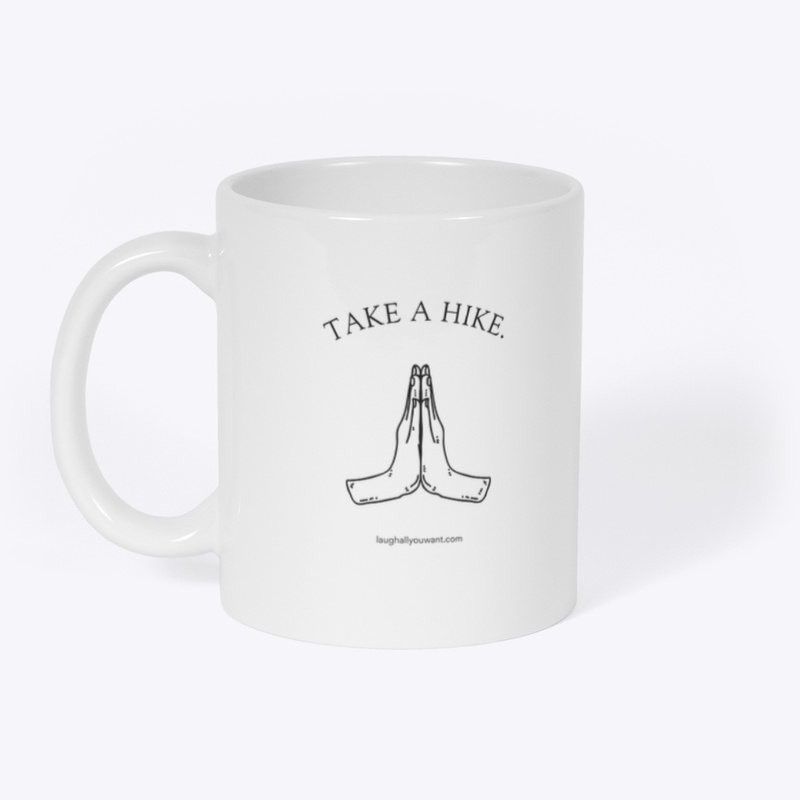 Take A Hike.