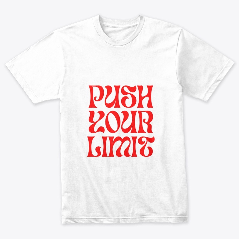 FANCY PUSH YOUR  LIMIT DESIGN
