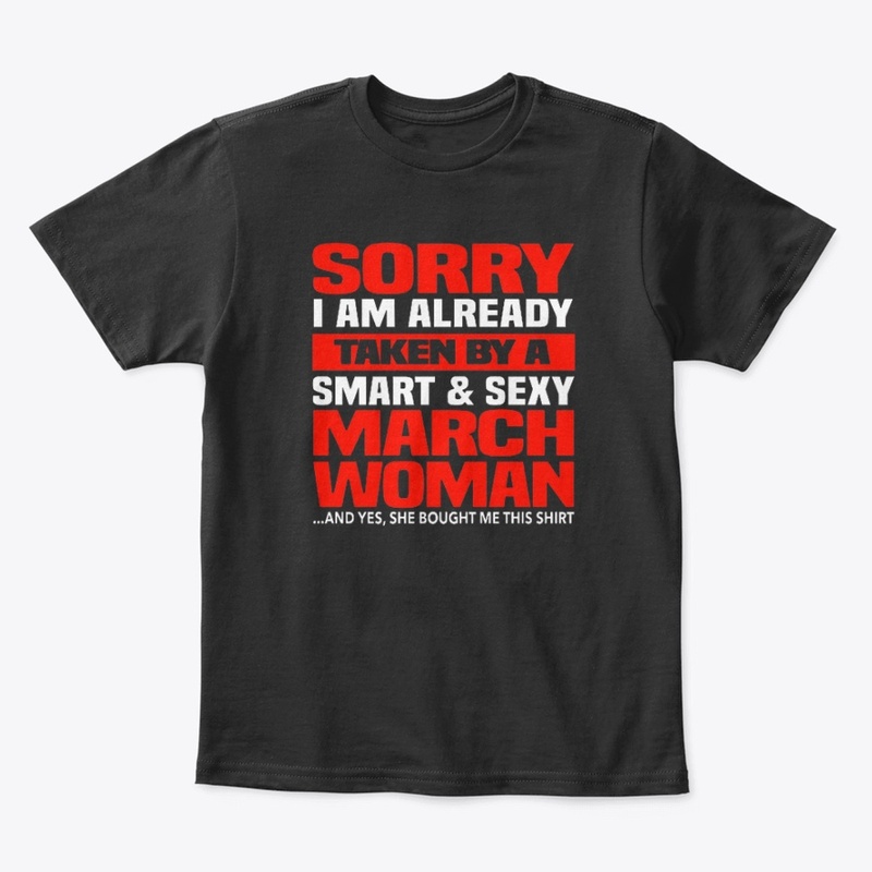 I'm Already Taken By A March Woman