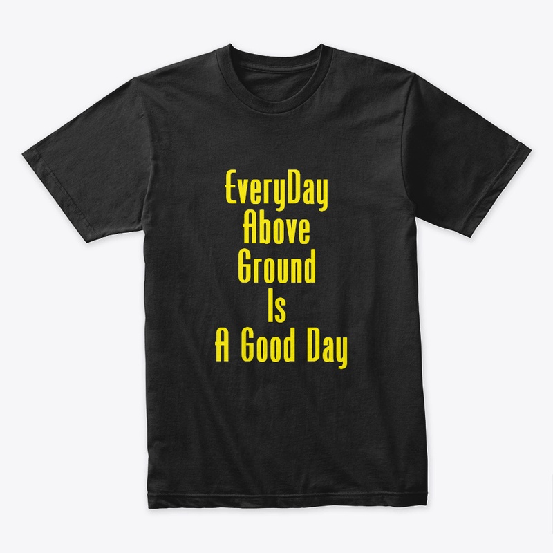 Everyday Above Ground