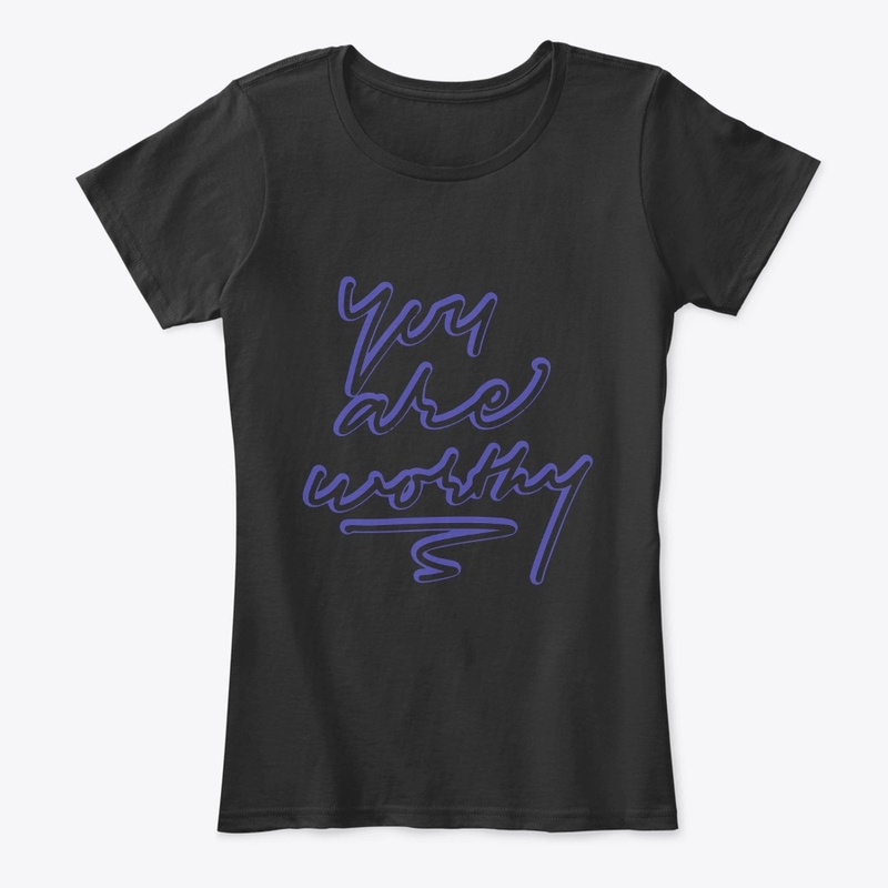 You are Worthy styling Text