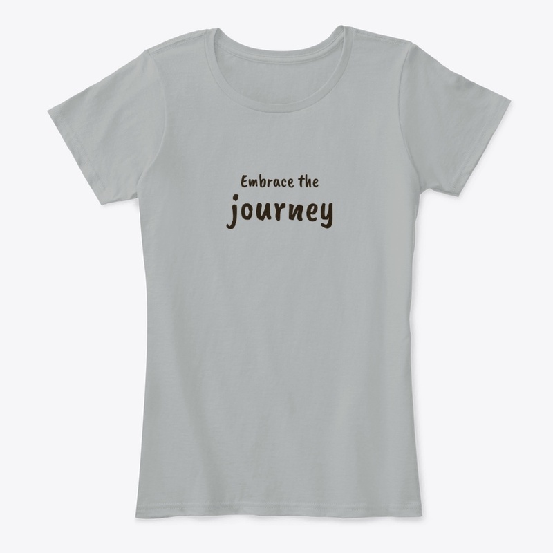 Embrace the journey