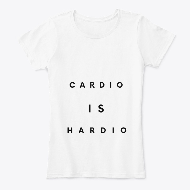Fitness Quote - Cardio Is Hardio