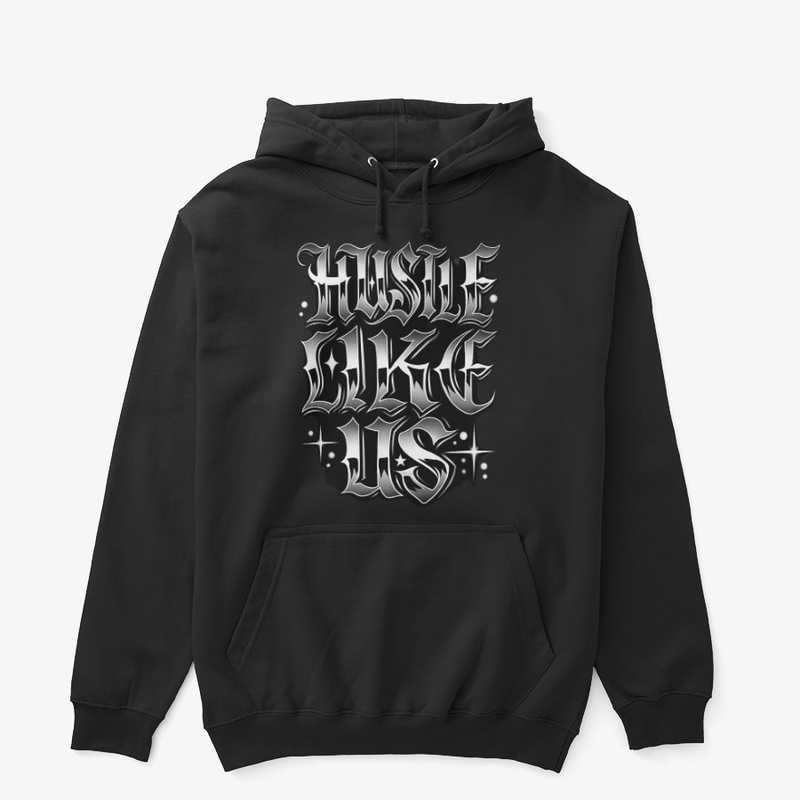 Hustle Like Us