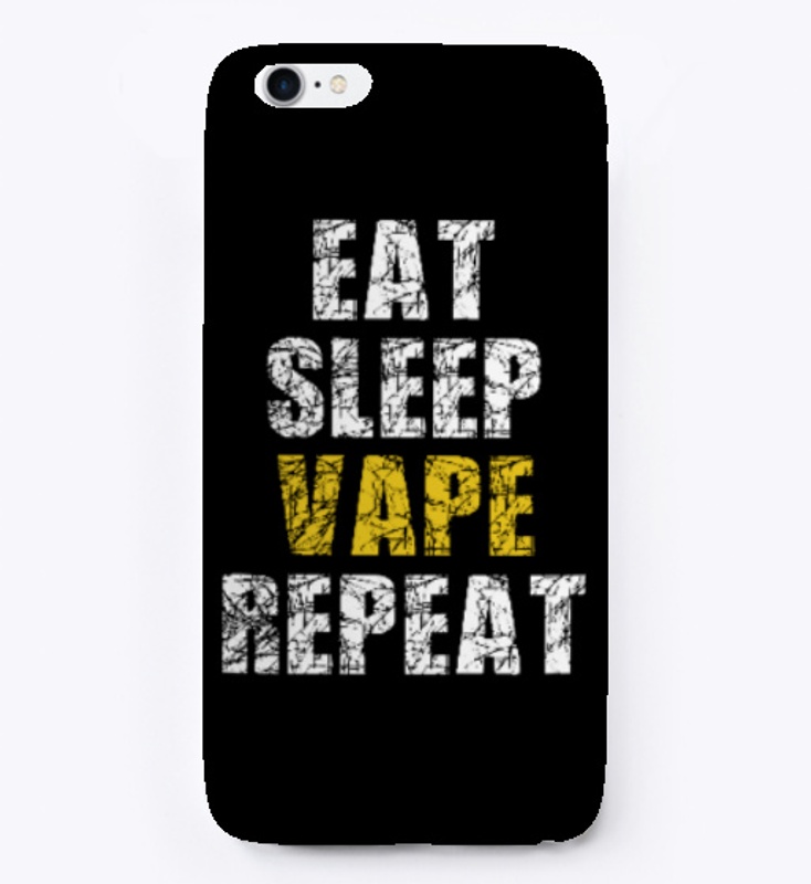 eat sleep vape repeat Vaping