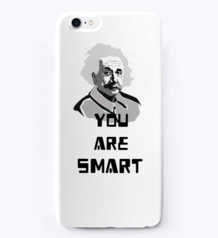 YOU ARE SMART