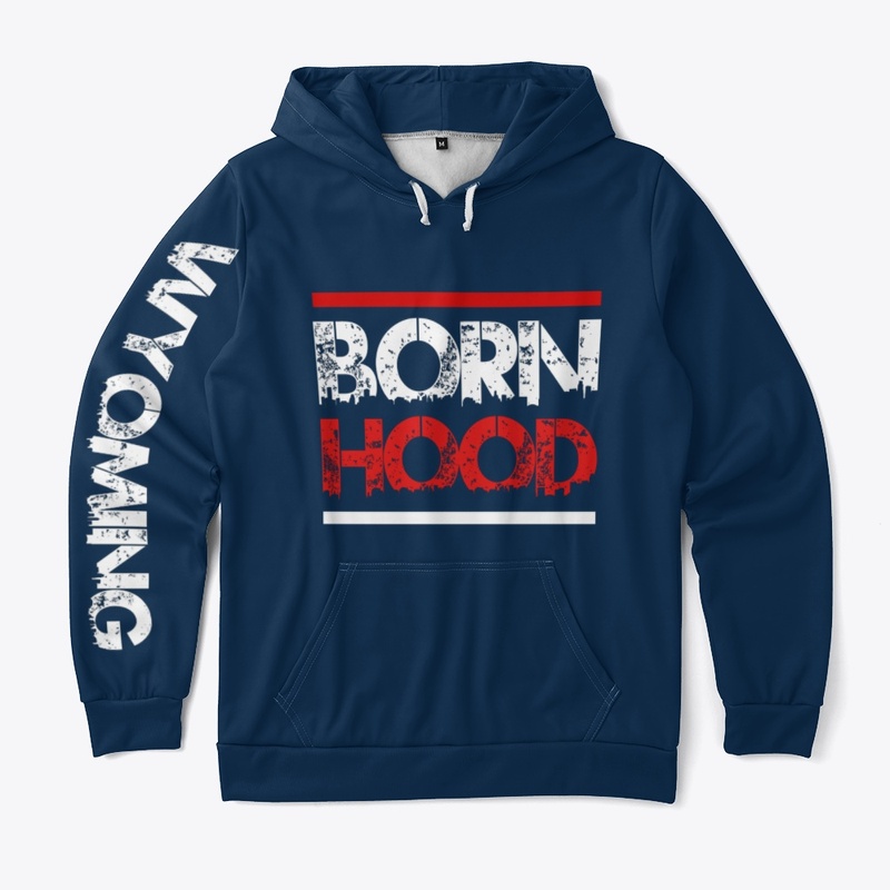 Born Hood Wyoming Collection