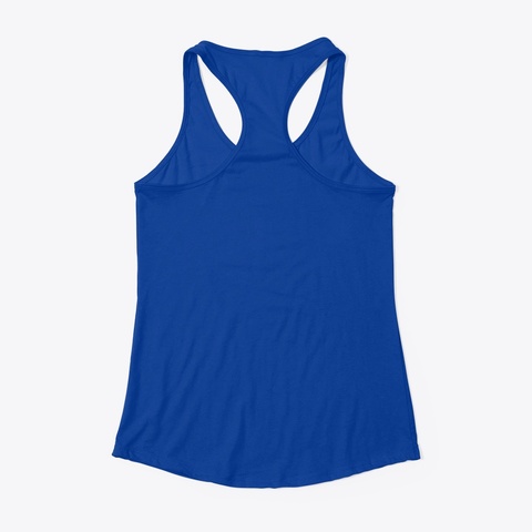 Be Unmessable Tank Royal Kaos Back