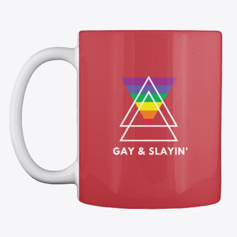 Gay & Slayin'