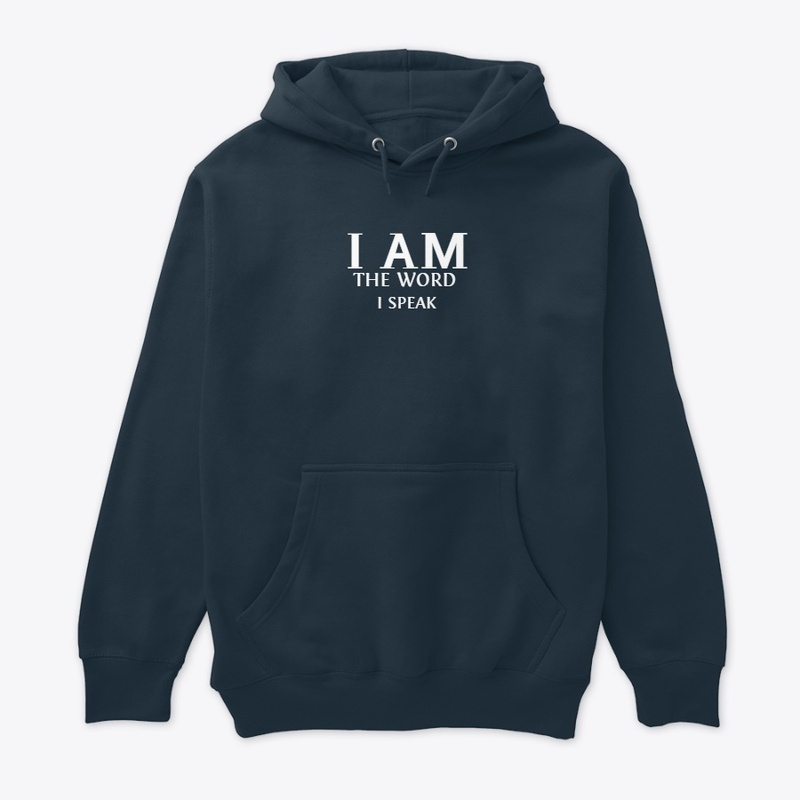 I AM THE WORD I SPEAK ™
