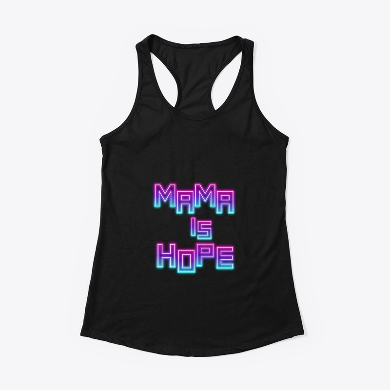 MAMA IS HOPE