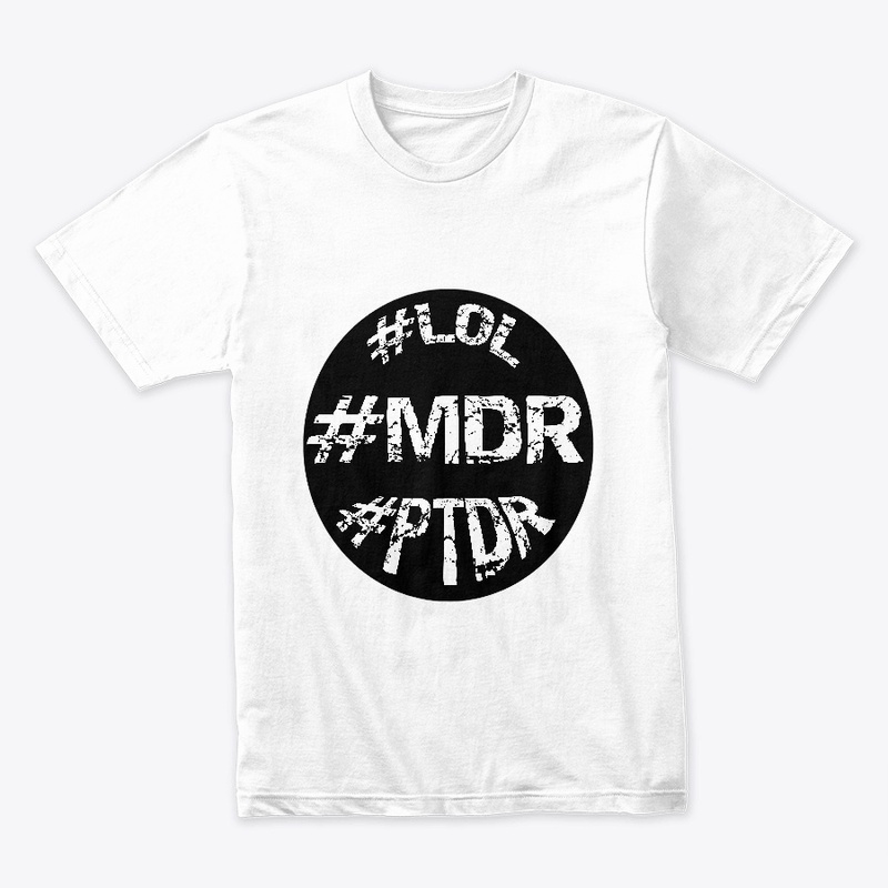 message #LOL #MDR #PTDR