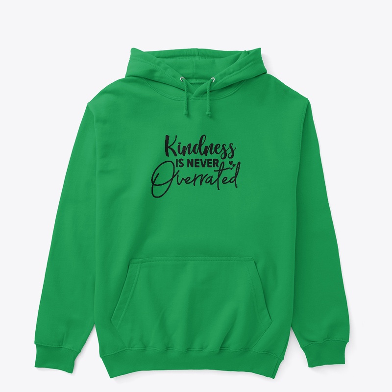Kindness is never overrated