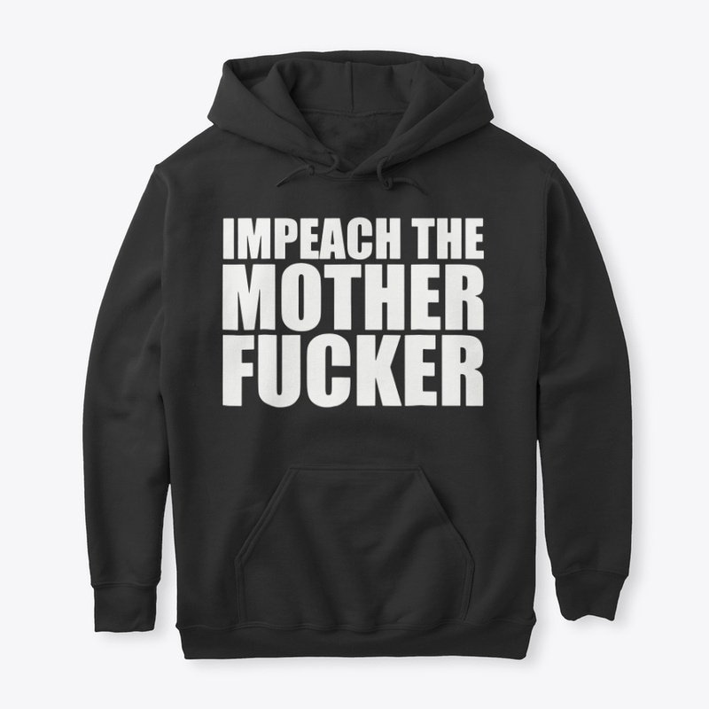 Impeach The Motherfucker Tee Shirt