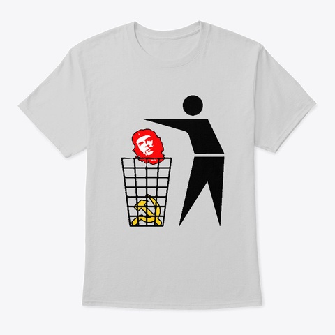 I Take Out The Trash. Light Steel T-Shirt Front