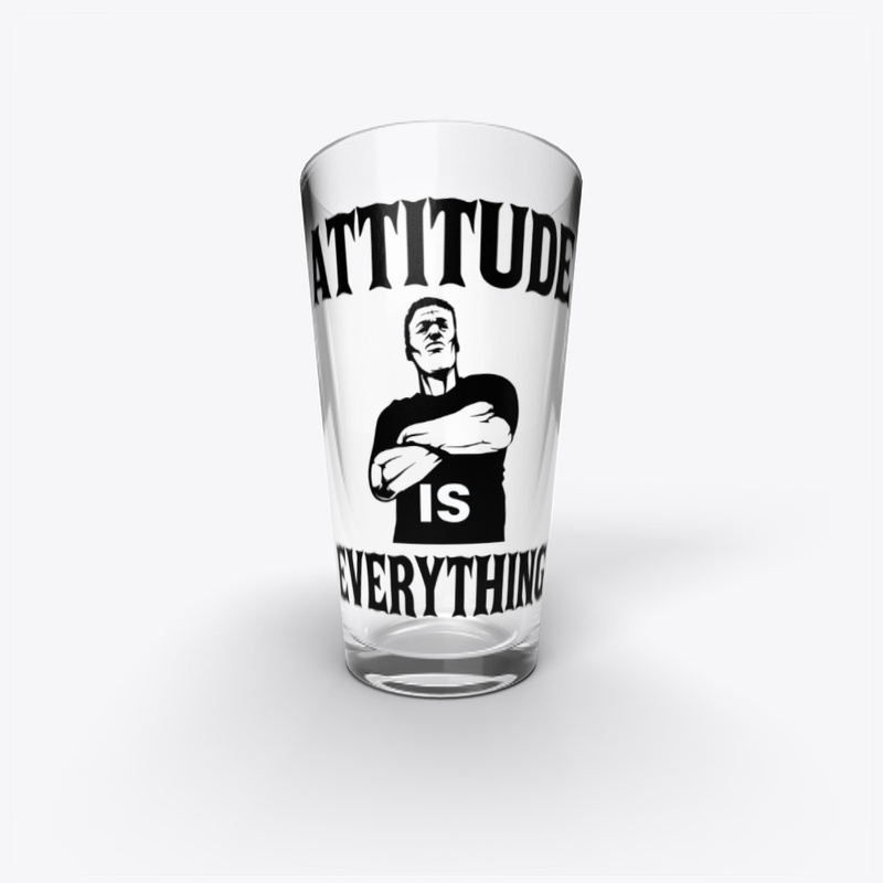 Attitude Is Everything T-Shirt